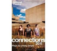 National Theatre Connections 2011: Plays for Young People (Play Anthologies) - [Version Originale] Inconnu (Auteur)