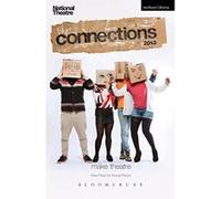National Theatre Connections 2013 (Plays and Playwrights) Brenton, Howard (Auteur)
