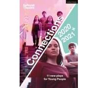 National Theatre Connections 2021: 11 Plays For Young People