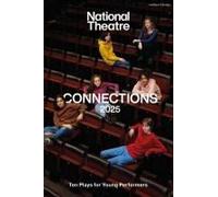 National Theatre Connections 2025