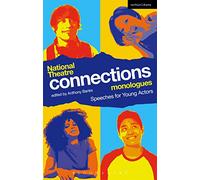 National Theatre Connections Monologues: Speeches for Young Actors