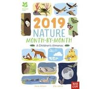National Trust 2019 Nature MonthByMonth A Childrens Almanac by Anna Wilson Inconnu (Auteur)