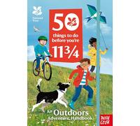 National Trust 50 Things To Do Before Youre 11 34 by Nosy Crow Ltd Nosy Crow Ltd (Auteur)