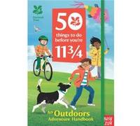 National Trust 50 Things To Do Before Youre 11 34 by Nosy Crow Ltd Nosy Crow Ltd (Auteur)