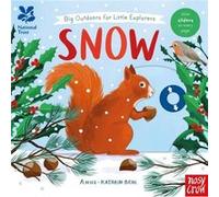 National Trust – Big Outdoors for Little Explorers Snow – Nosy Crow