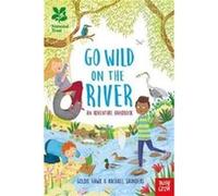 National Trust Go Wild on the River by Goldie Hawk Inconnu (Auteur)