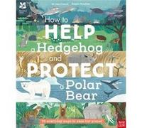 National Trust How to Help a Hedgehog and Protect a Polar Bear by Dr Jess French Dr Jess French (Auteur)