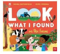 National Trust Look What I Found on the Farm by Moira Butterfield Moira Butterfield (Auteur)
