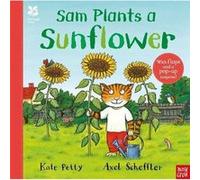 National Trust Sam Plants a Sunflower by Kate Petty Kate Petty (Auteur)