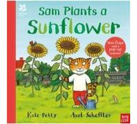 National Trust Sam Plants a Sunflower by Kate Petty Kate Petty (Auteur)