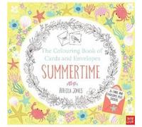 National Trust The Colouring Book of Cards and Envelopes Summertime Rebecca Jones, (Auteur)