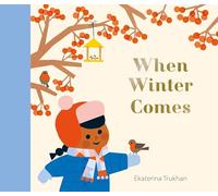 National Trust : When Winter Comes – Nosy Crow