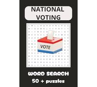 NATIONAL VOTING WORD SEARCH: National Voting Word Search Puzzle Book for Adults and Teens Large Print Election & Democracy Puzzles Featuring Ballot, Candidate, Campaign, Politics, and Civic Vocabulary