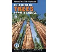 National Wildlife Federation Field Guide to Trees of North America Bruce Kershner (Auteur)