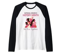 National Women’s History Month 2026 We Rise Together Manche Raglan