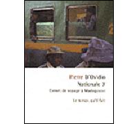Nationale 7 carnet de voyage à Madagascar Carnets de voyage à Madagascar - Pierre d' Ovidio - Le Temps Qu'il Fait - broché - Récit