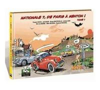 Nationale 7, De Paris à Menton T01 Franck Coste (Auteur), Collectif (Illustration)