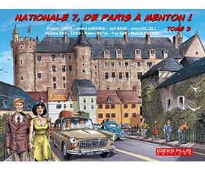 Nationale 7, de Paris à Menton !, Tome 3 :