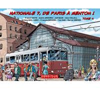 Nationale 7, De Paris À Menton ! Tome 4