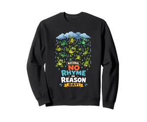 Nationale No Rhyme Or Reason Holiday Septembre 1 Sweatshirt