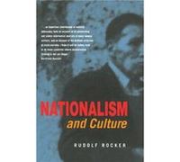 Nationalism And Culture by Rudolf Rocker Rocker, Rudolf (Auteur)