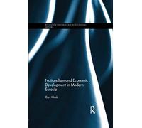 Nationalism And Economic Development In Modern Eurasia