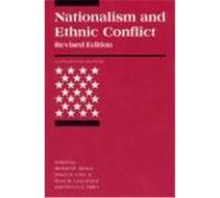 Nationalism and Ethnic Conflict, International Security Readers