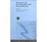 Nationalism and Internationalism in the PostCold War Era by Kjell Goldmann Charles Westin, Ulf Hannerz (Auteur)