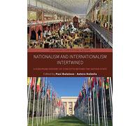 Nationalism And Internationalism Intertwined