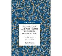 Nationalism And The Haram Al-Sharif/Temple Mount