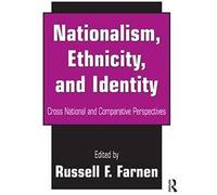 Nationalism, Ethnicity, And Identity