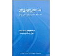 Nationalism, Islam And World Literature Mohamed Salah Omri (Auteur)
