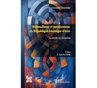 Nationalisme et messianisme en République islamique d’Iran – La droite en mutation