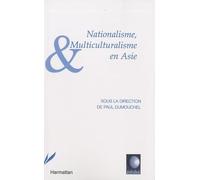 Nationalisme Et Multiculturalisme En Asie