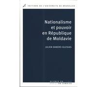 NATIONALISME ET POUVOIR EN REPUBLIQUE DE MOLDAVIE (0000)