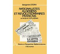 Nationalistes algériens et révolutionnaires français au temps du Front populaire
