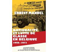 Nationalité et Lutte de Classe en Belgique 1958-1973