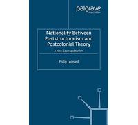 Nationality Between Poststructuralism And Postcolonial Theory