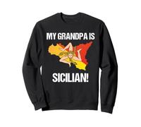 Nationality Pride My Grandpa is Sicilian Country Flag Sicile Sweatshirt