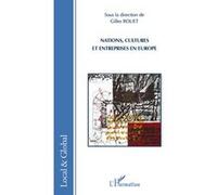 Gilles Rouet – Nations, cultures et entreprises en Europe – Essai – Broché