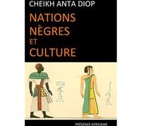 Nations negres et culture DIOP CHEIKH ANTA (SE (Auteur)