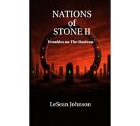 Nations of Stone II: Troubles on the Horizon
