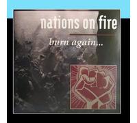 Nations On Fire - Burn Again...