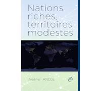 Nations riches, territoires modestes