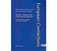 Nations, Traditions and Cross-culture Identities, European Connections
