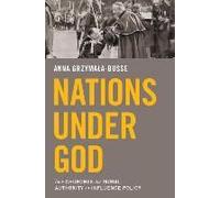 Nations Under God Anna Grzymala-Busse Anna Grzymala - Busse (Auteur)