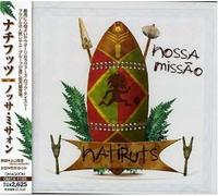 Natiruts - Nossa Missao