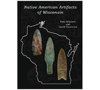 Native American Artifacts Of Wisconsin
