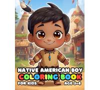 Native American Boy Coloring For Kid Book Age 3-8: 51 Fun and Adorable Native American Boy Illustrations for boys and girls