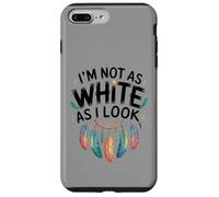 Native American Heritage Day I'm Not As White As I Look Coque pour iPhone 7 Plus/8 Plus